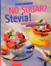 Buchcover No Sugar? Stevia!