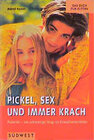 Buchcover Pickel, Sex und immer Krach