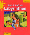 Buchcover Spiel & Spass mit Labyrinthen
