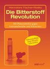 Buchcover Die Bitterstoff-Revolution