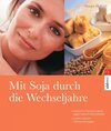 Buchcover Mit Soja durch die Wechseljahre