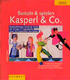 Buchcover Basteln und spielen - Kasperl & Co.