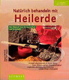 Buchcover Natürlich behandeln mit Heilerde