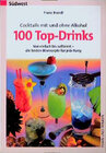 Buchcover Cocktails. Mit und ohne Alkohol - 100 Top-Drinks