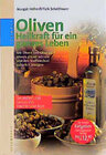 Buchcover Oliven - Heilkraft für ein ganzen Leben