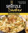 Buchcover Das Spätzle-Shaker-Kochbuch