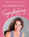 Buchcover Faceforming mit Tigerfeeling für sie und ihn