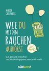 Buchcover Wie du mit dem Rauchen aufhörst