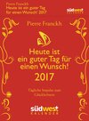 Buchcover Heute ist ein guter Tag für einen Wunsch 2017 Textabreißkalender