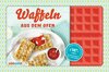 Buchcover Waffeln aus dem Ofen