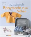 Buchcover Bezaubernde Babymode zum Nähen