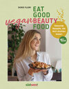 Buchcover Eat Good Vegan Beauty Food