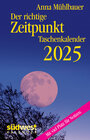 Buchcover Der richtige Zeitpunkt 2025 - Taschenkalender im praktischen Format 10,0 x 15,5 cm
