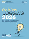 Buchcover Gehirnjogging 2026 - 313 knifflige Denksporträtsel fürs tägliche Kopftraining - Textabreißkalender zum Aufstellen oder A