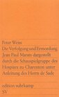 Buchcover Die Verfolgung und Ermordung Jean Paul Marats dargestellt durch die Schauspielgruppe des Hospizes zu Charenton unter Anl