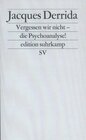 Buchcover Vergessen wir nicht – die Psychoanalyse!