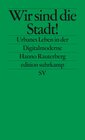 Buchcover Wir sind die Stadt!