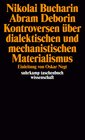 Buchcover Nikolai Bucharin/ Abram Deborin. Kontroversen über dialektischen und mechanistischen Materialismus