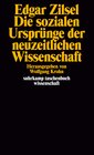 Buchcover Die sozialen Ursprünge der neuzeitlichen Wissenschaft