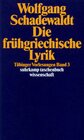 Buchcover Tübinger Vorlesungen Band 3. Die frühgriechische Lyrik