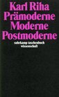 Buchcover Prämoderne, Moderne, Postmoderne