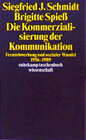 Buchcover Die Kommerzialisierung der Kommunikation
