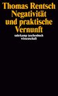 Buchcover Negativität und praktische Vernunft