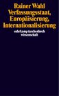 Buchcover Verfassungsstaat, Europäisierung, Internationalisierung