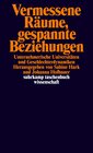 Buchcover Vermessene Räume, gespannte Beziehungen