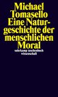 Buchcover Eine Naturgeschichte der menschlichen Moral