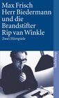 Buchcover Herr Biedermann und die Brandstifter. Rip van Winkle