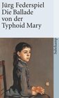 Buchcover Die Ballade von der Typhoid Mary