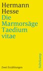 Buchcover Die Marmorsäge. Taedium vitae