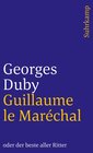 Buchcover Guillaume le Maréchal oder der beste aller Ritter