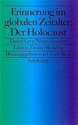 Buchcover Erinnerung im globalen Zeitalter: Der Holocaust