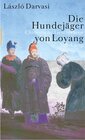 Buchcover Die Hundejäger von Lojang