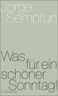 Buchcover Was für ein schöner Sonntag!