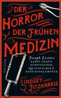 Buchcover Der Horror der frühen Medizin