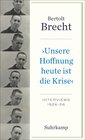 Buchcover »Unsere Hoffnung heute ist die Krise« Interviews 1926-1956
