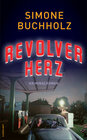 Buchcover Revolverherz