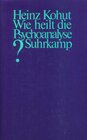 Buchcover Wie heilt die Psychoanalyse?