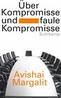 Buchcover Über Kompromisse – und faule Kompromisse