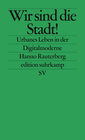 Buchcover Wir sind die Stadt!