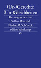 Buchcover (Un-)gerechte (Un-)Gleichheiten