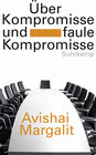 Buchcover Über Kompromisse - und faule Kompromisse
