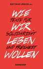 Buchcover Wie wir leben wollen