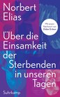 Buchcover Über die Einsamkeit der Sterbenden in unseren Tagen