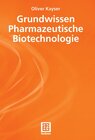Buchcover Grundwissen Pharmazeutische Biotechnologie