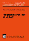 Buchcover Programmieren mit Modula-2 Grundkurs Angewandte Informatik I