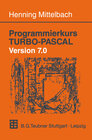 Buchcover Programmierkurs TURBO-PASCAL Version 7.0